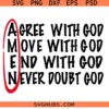 AMEN Agree With God Move With God SVG, Faith SVG, Religious SVG, Christian Shirt SVG