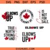 Elbows up Canada bundle SVG, Maple Leaf SVG, Elbows up SVG, Dear Canada We Hate Him Too SVG