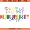 Neurodiversity is Beautiful SVG, Autism Awareness Wildflowers Svg, Autism Awareness SVG