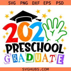 2025 Preschool Graduate Svg, Preschool Graduate SVG, Last Day Of School SVG