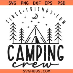 Camping crew SVG, Camping Squad SVG, Camping SVG, Happy Camper SVG  