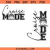 Cruise mode SVG, Family Cruise Svg, Travel Svg, Family Vacation Svg