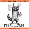 Feral but free SVG, Patriotic Raccoon SVG, Stay Trashy America Svg, Raccoon 4th Of July Svg    