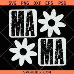Floral mama SVG, Daisy Mama SVG, Mama svg, Floral mama svg, Mom svg   