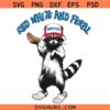 Red White And Feral raccoon svg, Raccoon 4th Of July Svg, Funny 4th Of July Svg, Patriotic Svg    