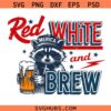 Red White and Brew Raccoon SVG, Patriotic Beer SVG, Funny Raccoon Beer Bottlers USA svg