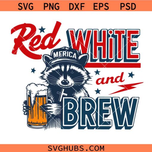 Red White and Brew Raccoon SVG, Patriotic Beer SVG, Funny Raccoon Beer Bottlers USA svg