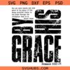 Saved by His Amazing Grace SVG, Amazing Grace SVG, Christian Sayings SVG, Faith SVG