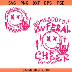 Somebody's Feral Cheerleader SVG, Feral Cheerleader SVG, Funny Cheerleading Svg, Cheerleader Shirt Svg