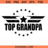 Top Grandpa Svg, Grandfather Svg, Top Dad Svg, Top Gun Svg, Father’s Day SVG