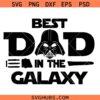 Best Dad in the Galaxy Star Wars SVG, Star Wars Father’s Day Design SVG, Dad SVG