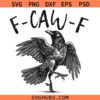 F-CAW-F Raven Digital SVG, Gothic Crow Art SVG, Black Bird Design SVG, Crow SVG