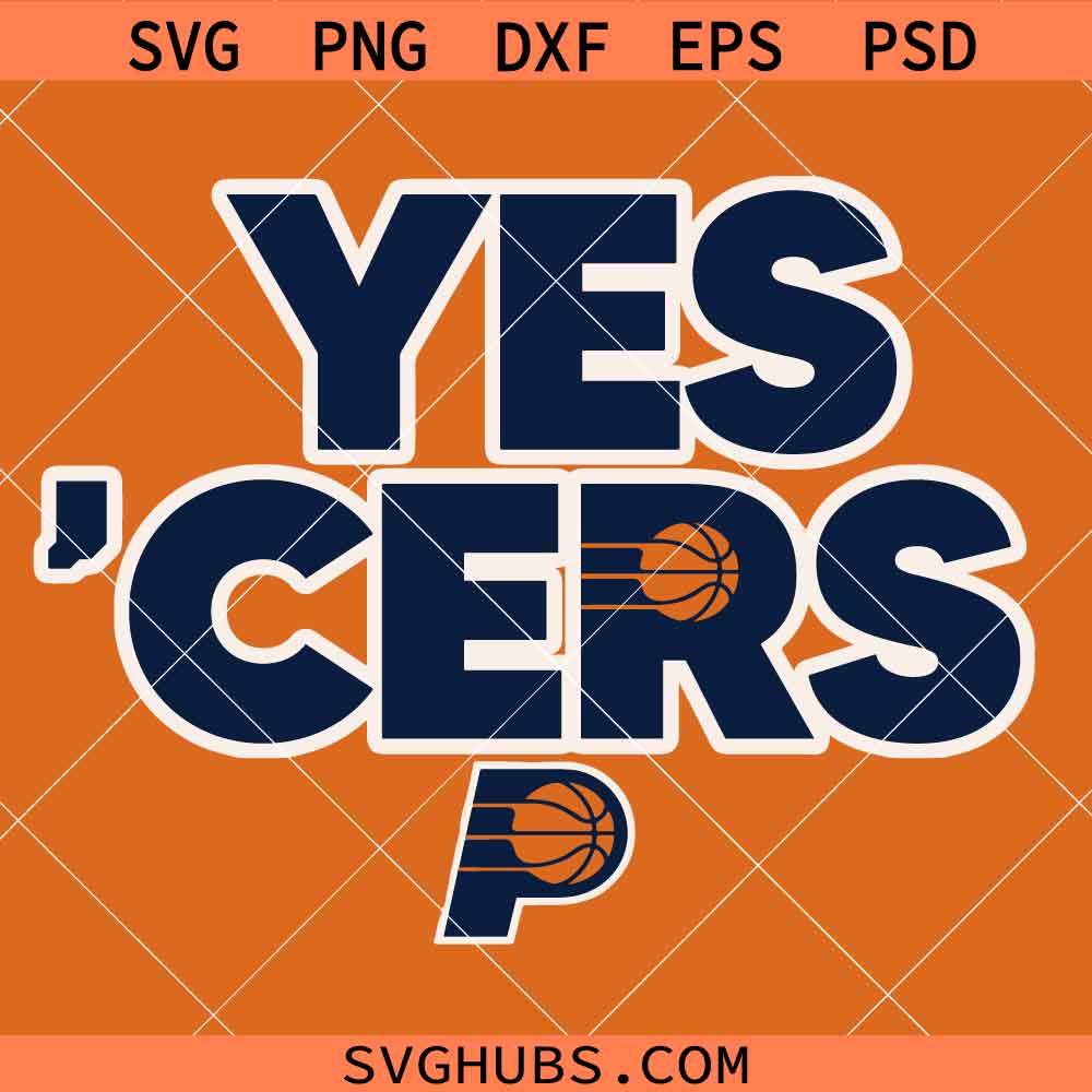 Indiana Pacers Yes 'Cers SVG, Nba Playoffs Game SVG