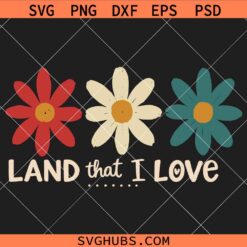 Retro 4th of July Land that I love svg, Patriotic Quote SVG, Fourth Of July SVG  