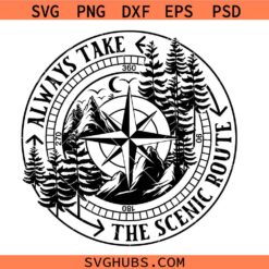 Always Take the scenic route SVG, Compass Clipart SVG, Travel Svg, Mountains Svg
