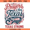 Pray for Texas SVG, Houston SVG, Texas Strong Svg