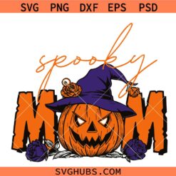 Spooky mom svg, Funny Halloween SVG, Halloween Pumpkin Svg, Halloween Shirt SVG