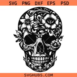 Floral Sugar Skull SVG, Sugar Skull SVG, Day of the Dead SVG, Halloween Skull SVG