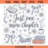 Just one more chapter SVG, book lover svg, Bookworm svg, book lover Shirt svg