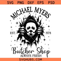 Michael Myers Butcher shop SVG, Halloween Shirt SVG, Horror Killers Svg, Halloween SVG