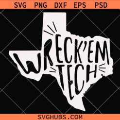 Wreck 'Em Texas Tech SVG,College Football SVG, Red Raiders SVG, Texas Longhorns SVG