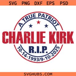 A true Patriot Charlie Kirk SVG, Justice For Charlie Kirk SVG, Memorial American Patriot SVG