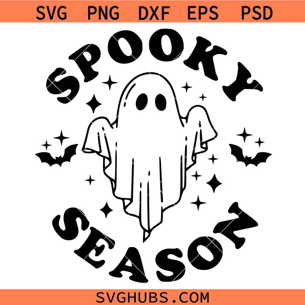 Spooky Season ghost SVG, Hallowen Vibes SVG, Halloween Ghost SVG, Spooky SVG