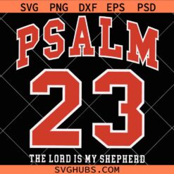 The Lord is My Shepherd basketball font SVG, Basketball Inspired SVG, Religious SVG