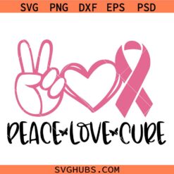 Peace Love Cure SVG, Faith Over Fear SVG, Breast Cancer SVG, Cancer Survivor SVG
