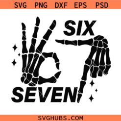 Six Seven 6 7 Skeleton Hands svg, Rock On Hands SVG, Halloween Bones SVG, Skeleton Hands SVG   