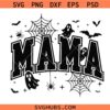 Spooky Mama Halloween SVG, Momster SVG, Halloween Mama SVG, Spooky Vibes SVG, Mom Life Svg