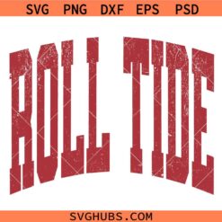 Crimson Roll Tide Distressed SVG, Grunge Crimson Roll Tide Design SVG, Crimson Roll Tide SVG