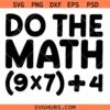 Do The Math 67 Meme Svg Png, Funny 67 Meme Math Student PNG SVG