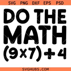 Do The Math 67 Meme Svg Png, Funny 67 Meme Math Student PNG SVG