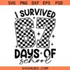 I Survived 6 7 Days Of School Svg, Checkered 6 7 Design SVG, Teacher Humor SVG, Funny Teacher SVG