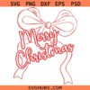 Merry Christmas Bow SVG, Merry Christmas  SVG, Christmas Coquette SVG, Christmas Sign SVG
