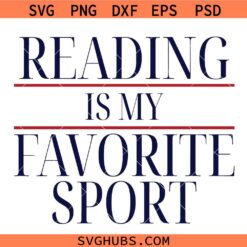 Reading Is My Favorite Sport svg, Book Lover SVG, Librarian SVG, Bookworm SVG