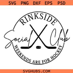 Rinkside social club SVG, Hockey Club Svg, Hockey Lover Shirt SVG