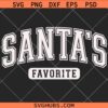 Santa's Favorite Svg, Santa saying svg, Funny Santa Clipart SVG