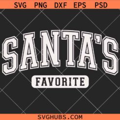 Santa's Favorite Svg, Santa saying svg, Funny Santa Clipart SVG