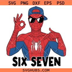 Six Seven Spiderman SVG, Six Seven Meme Superhero SVG, Spider Hero 67 SVG