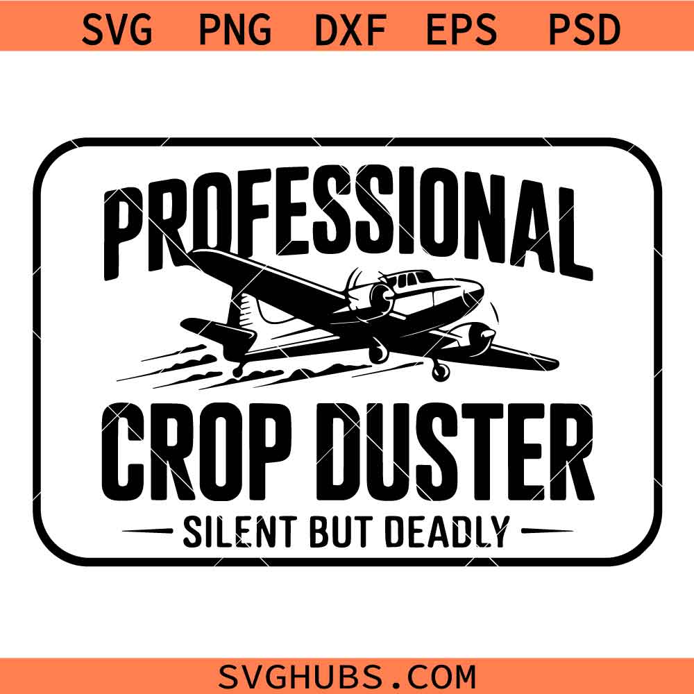 Professional Crop Duster SVG PNG, Aviation SVG, Airplane Design svg, Adult SVG