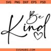Be Kind Of A Bitch SVG PNG, Sleeve Shirt Design Svg Png, Kindness Svg, Funny Quotes svg, Sarcastic Quote svg