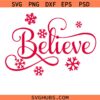 Believe SVG, Christmas SVG, Winter Door Sign SVG, Holiday Svg
