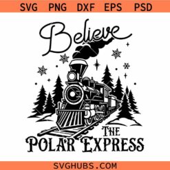 Believe the Polar Express SVG
