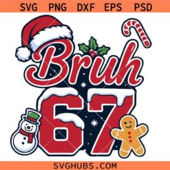 Bruh Six Seven Meme Christmas svg, Funny Christmas Squad 67 svg, 67 Bruh Funny Christmas Png, Santa Hat Xmas svg