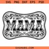 Country Western mama SVG PNG, Sassy Southern Cowgirl Floral svg, mama svg