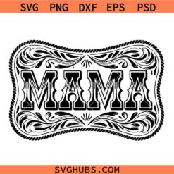 Country Western mama SVG PNG, Sassy Southern Cowgirl Floral svg, mama svg
