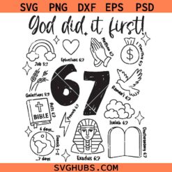 God Did It First SVG PNG, Christian 6 7 God Did It First SVG, God Did It First Six Seven SVG