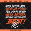 Good Better Best Chicago Football SVG, Chicago Bears Football SVG, Bear Claw Marks SVG